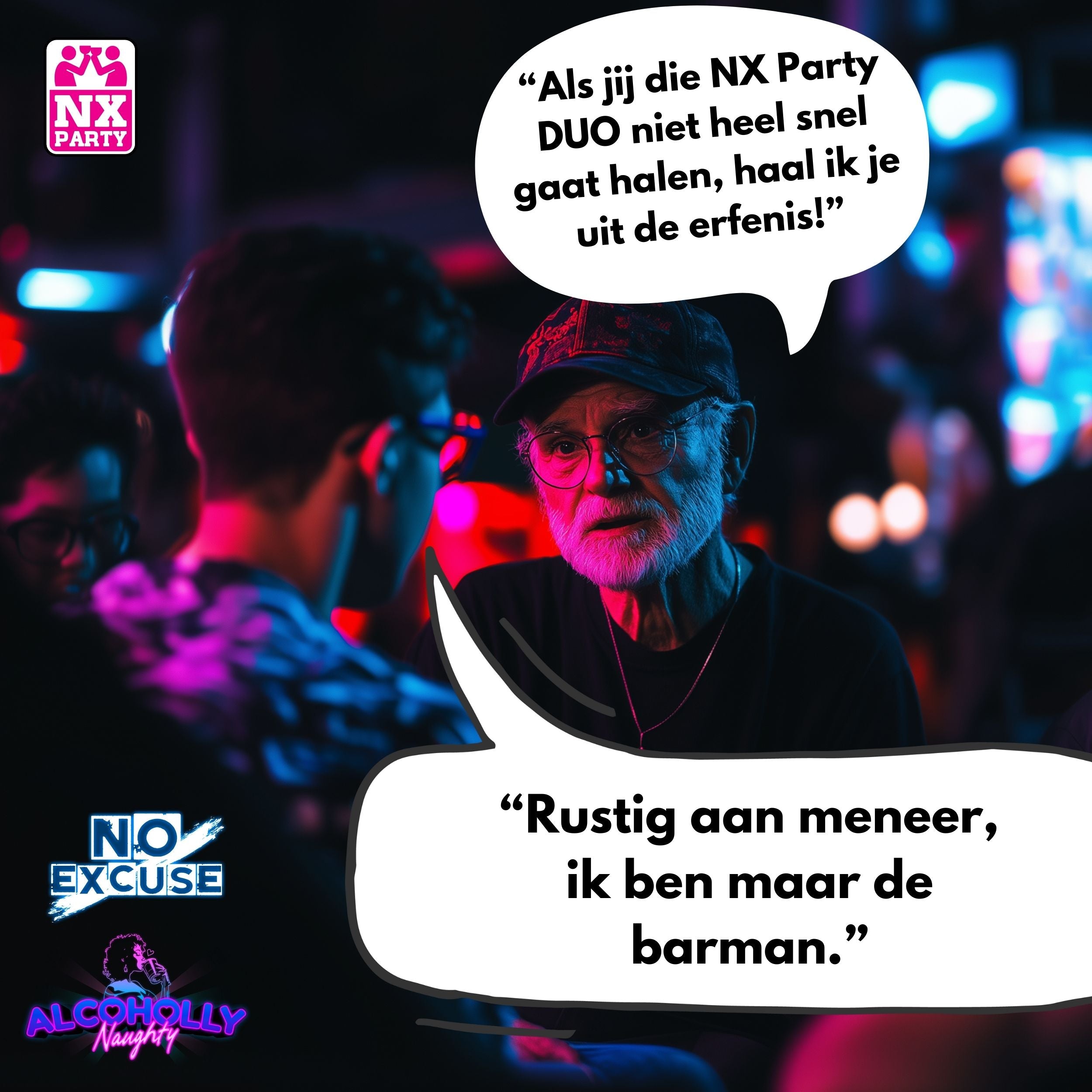 NX Party Duo ~ Alcoholly® naughty + No Excuse!