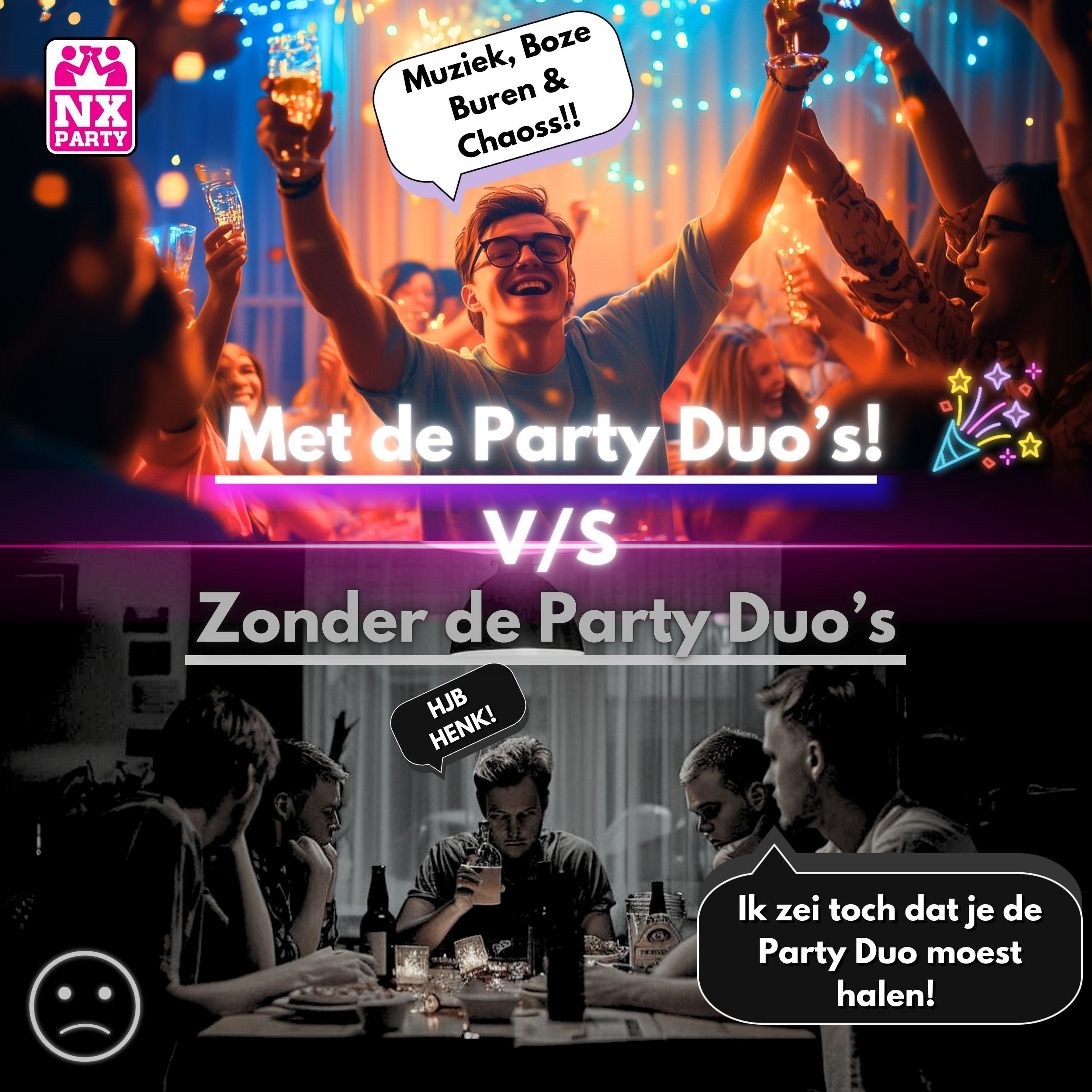 NX Party® Duo ~ No Excuse! + Party tower