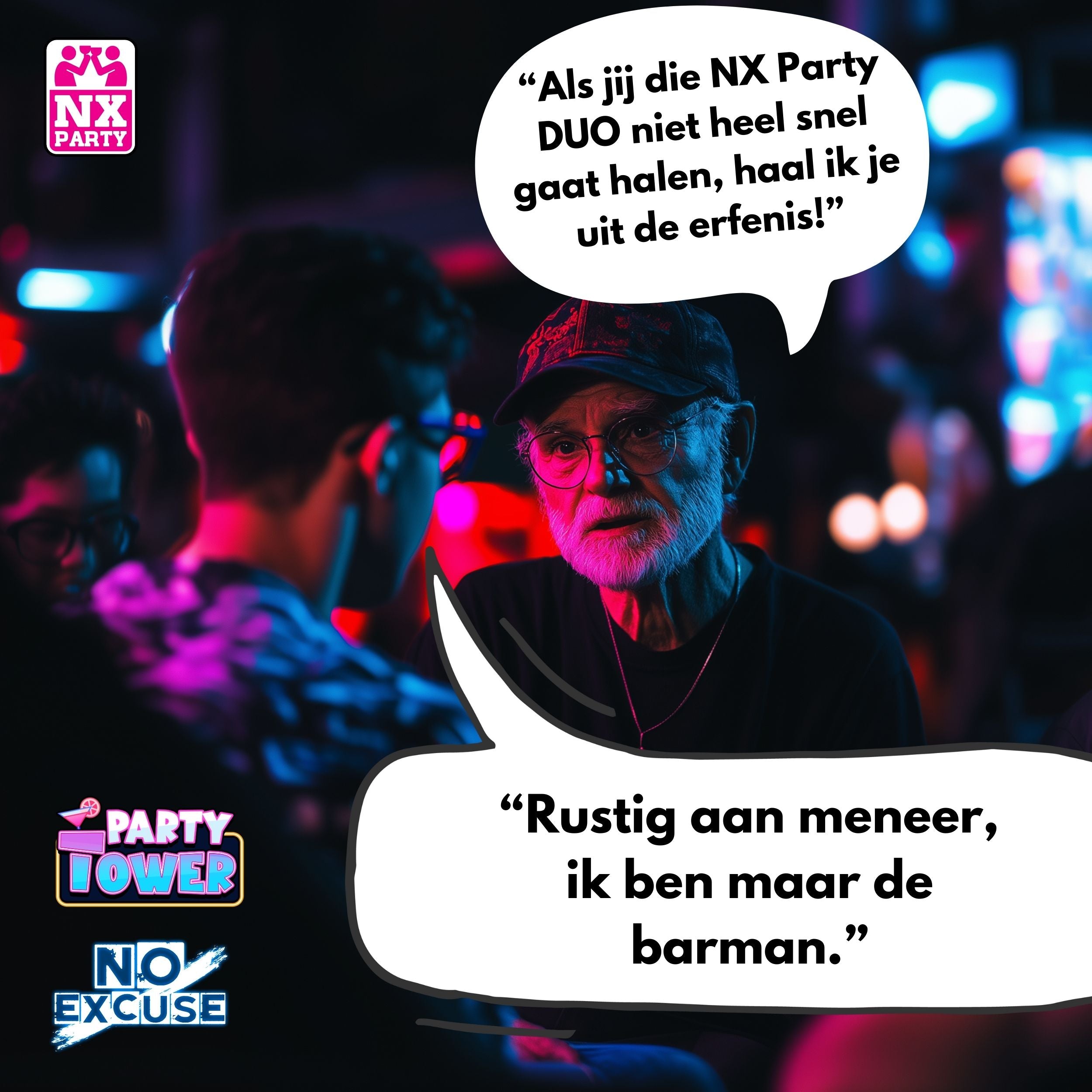 NX Party® Duo ~ No Excuse! + Party tower
