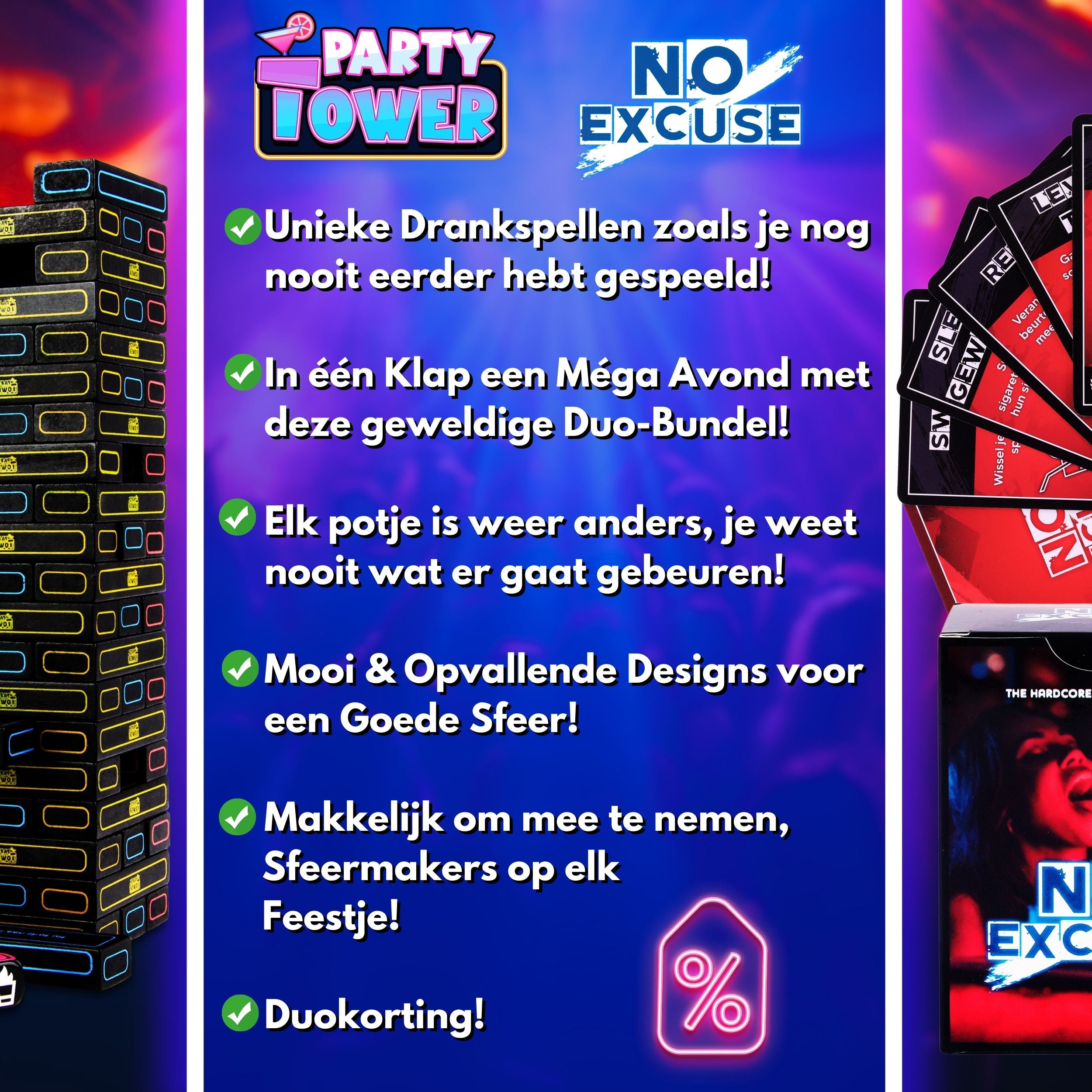 NX Party® Duo ~ No Excuse! + Party tower